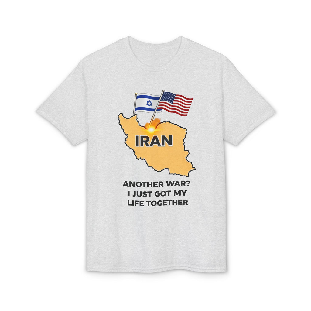 Another War? I Just Got My Life Together Tee – Funny Streetwear Graphic Shirt | Blackbrn co.
