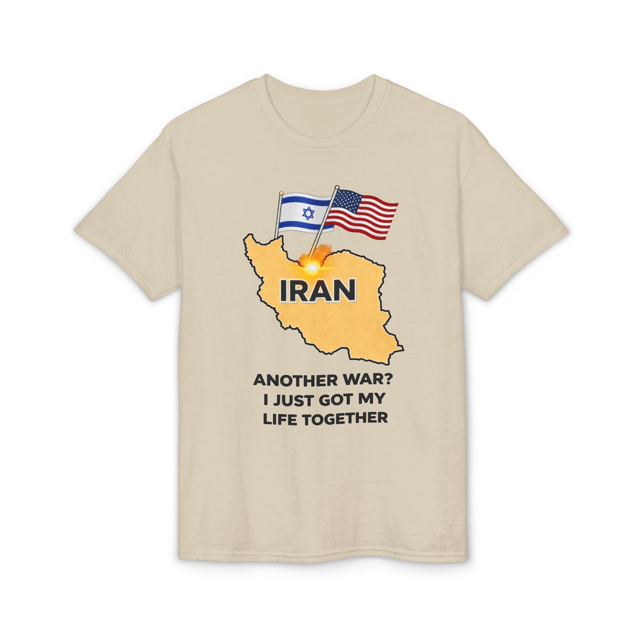 Another War? I Just Got My Life Together Tee – Funny Streetwear Graphic Shirt | Blackbrn co.